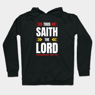 Thus Saith The Lord | Christian Hoodie